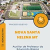 Apostila Auxiliar de Professor da Educação Básica Processo Seletivo Nova Santa Helena MT 2024