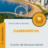 Apostila Auxiliar de Serviços Gerais Prefeitura de Camboriú SC 2024