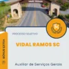 Apostila Auxiliar de Serviços Gerais Processo Seletivo Vidal Ramos SC 2024