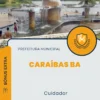 Apostila Cuidador Concurso Prefeitura Caraíbas BA 2024
