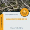 Apostila Fiscal Tributário Prefeitura de Amaral Ferrador RS 2024