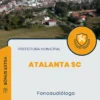 Apostila Fonoaudiólogo Prefeitura de Atalanta SC 2024