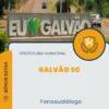 Apostila Fonoaudiólogo Prefeitura de Galvão SC 2025