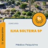 Apostila Médico Psiquiatra Concurso Ilha Solteira SP 2024