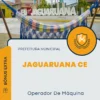 Apostila Operador De Máquina Prefeitura de Jaguaruana CE 2024