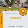 Apostila Operador Ecológico Prefeitura de Pinhão PR 2024