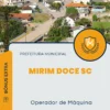 Apostila Operador de Máquina Prefeitura de Mirim Doce SC 2024