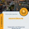 Apostila Operador de Máquinas Rodoviárias Prefeitura de Araucária PR 2025