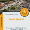 Apostila Professor Habilitado Ensino Infantil 30 horas Prefeitura de Canelinha SC 2024