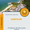 Apostila Professor de Educação Física Prefeitura de Ilhota SC 2024