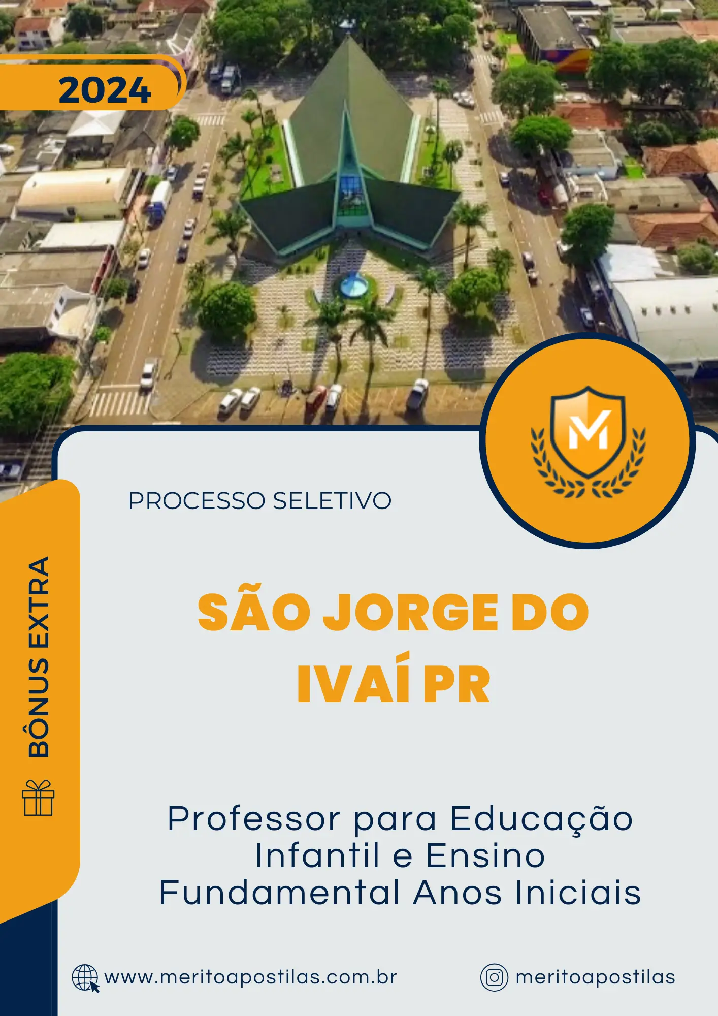 Apostila Professor para Educação Infantil e Ensino Fundamental Anos Iniciais Processo Seletivo São Jorge do Ivaí PR 2024