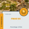 Apostila Psicólogo CRAS Concurso FMAS SC 2024