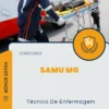 Apostila Técnico De Enfermagem Concurso SAMU MG 2025