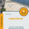 Apostila Técnico Nível Médio Secretário De Escola Concurso de Cubatão SP 2024