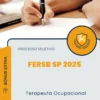 Apostila Terapeuta Ocupacional Processo Seletivo da FERSB SP 2025