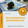 Apostila Agente Administrativo Concurso São Raimundo das Mangabeiras MA 2024