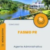 Apostila Agente Administrativo Concurso FASMO PR 2024