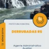 Apostila Agente Administrativo Auxiliar Prefeitura de Derrubadas RS 2025
