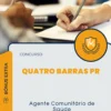 Apostila Agente Comunitário de Saúde Concurso Quatro Barras PR 2024