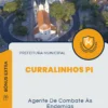 Apostila Agente De Combate Às Endemias Prefeitura de Curralinhos PI 2024