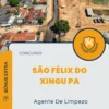 Apostila Agente De Limpeza Concurso São Félix do Xingu PA 2025