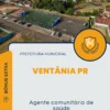 Apostila Agente comunitário de saúde Prefeitura de Ventânia PR 2024