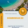Apostila Agente de Combate à Endemias Prefeitura de Bombinhas SC 2025