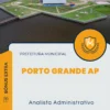Apostila Analista Administrativo Prefeitura de Porto Grande AP 2025