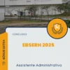 Apostila Assistente Administrativo Concurso EBSERH 2025