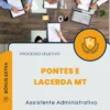 Apostila Assistente Administrativo Processo Seletivo de Pontes e Lacerda MT 2024