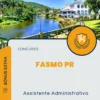 Apostila Assistente Administrativo Concurso FASMO PR 2024