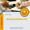 Apostila Assistente Social Concurso Quatro Barras PR 2024