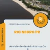 Apostila Assistente de Administração B Prefeitura de Rio Negro PR 2025