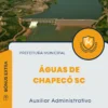 Apostila Auxiliar Administrativo Prefeitura de Águas de Chapecó SC 2025