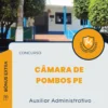 Apostila Auxiliar Administrativo Câmara de Pombos PE 2024