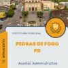 Apostila Auxiliar Administrativo Prefeitura de Pedras de Fogo PB 2025