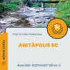 Apostila Auxiliar Administrativo II Prefeitura de Anitápolis SC 2025