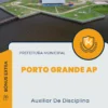 Apostila Auxiliar De Disciplina Prefeitura de Porto Grande AP 2025