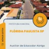 Apostila Auxiliar de Educador Abrigo Prefeitura de Flórida Paulista SP 2024