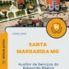 Apostila Auxiliar de Serviços da Educação Básica Concurso Santa Margarida MG 2025