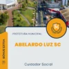 Apostila Cuidador Social Prefeitura de Abelardo Luz SC 2025