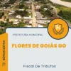 Apostila Fiscal De Tributos Prefeitura de Flores de Goiás GO 2025