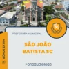 Apostila Fonoaudiólogo Prefeitura de São João Batista SC 2024