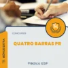 Apostila Médico ESF Concurso Quatro Barras PR 2024