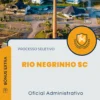 Apostila Oficial Administrativo Processo Seletivo de Rio Negrinho SC 2024