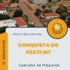 Apostila Operador de Máquinas Prefeitura de Conquista do Oeste MT 2024