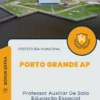 Apostila Professor Auxiliar De Sala Educação Especial Prefeitura de Porto Grande AP 2025
