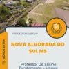 Apostila Professor De Ensino Fundamenta L Língua Portuguesa Processo Seletivo de Nova Alvorada do Sul MS 2024