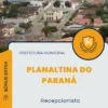 Apostila Recepcionista Prefeitura de Planaltina do Paraná 2025