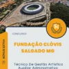 Apostila Técnico De Gestão Artística Auxiliar Administrativo Concurso Fundação Clóvis Salgado MG 2024